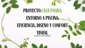 casa pasiva entorno a piscina