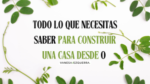 construir una casa desde 0